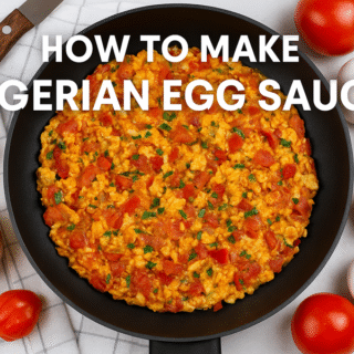 Nigerian Egg Sauce