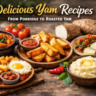 Nigerian Yam Recipes