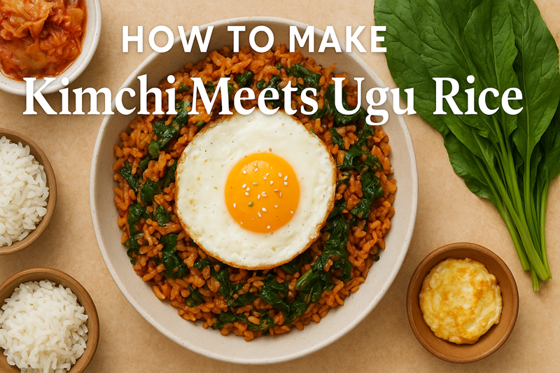 Kimchi meets ugu rice