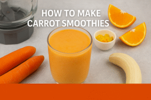 🥕 How to Make Carrot Smoothies That Energize Your Day | Ultimate Healthy Power Drink 🧡