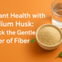 psyllium husk