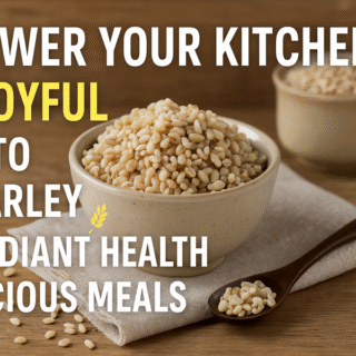 πΎ Empower Your Kitchen: 15 + Joyful Ways to Use Barley for Radiant Health & Delicious Meals π 15 ways to use barley