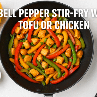 🫑🔥 How to Make Bell Pepper Stir-Fry with Tofu or Chicken: A Powerful & Delicious Guide 15 Bell Pepper Stir-Fry with Tofu or Chicken – Quick, Colorful & Healthy Dinner Idea!