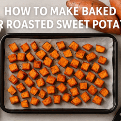 How to Make Baked or Roasted Sweet Potatoes