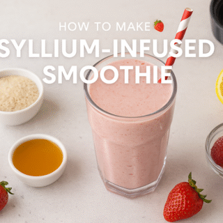 How to Make a Delicious & Powerful🍓 Psyllium-Infused Smoothie (Ultimate Guide) 15 Psyllium-Infused Smoothie