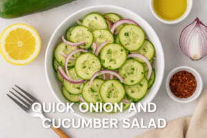 How to make Quick Onion and Cucumber Salad: A Refreshing & Powerful Delight🥗✨