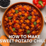 Sweet Potato Chilli