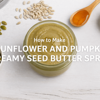 🌻✨How to Make Sunflower and Pumpkin Creamy Seed Butter Spread — A Delicious Power Treat 💛 13 Seed Butter Spread