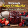 How to make berry kombucha