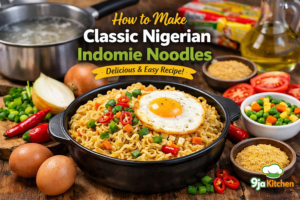 The Ultimate Joyful Guide to 39 Nigerian Soups 🍲🇳🇬 – A Rich Celebration of Culture, Taste, and Tradition 37 How To Make Classic Nigerian Indomie Noodles: A Delicious Comfort Recipe Guide 🍜✨🔥