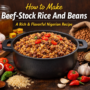 Beef-Stock Rice And Beans