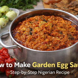 How To Make Garden Egg Sauce – A Delicious, Powerful, And Comforting Nigerian Classic 🍆🥚 12 Garden Egg Sauce