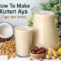 How To Make Kunun Aya (Tiger Nut Drink): The Popular Refreshing Drink 🥛 8 How To Make Kunun Aya