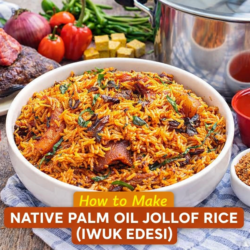 Native Palm Oil Jollof Rice (Iwuk Edesi)