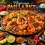 Nigerian Paella Rice