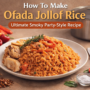 Ofada Jollof Rice