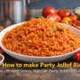 Party Jollof Rice
