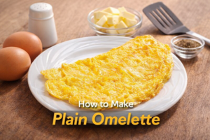 How To Make Plain Omelette – The Delicious Breakfast Power Recipe🍳
