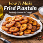 Fried plantain