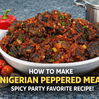 How To Make Nigerian Peppered Meat – The Ultimate Delicious & Irresistible Party Favorite Recipe 🍖 18 Nigerian Peppered Meat