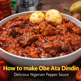 How To Make Obe Ata Dindin – A Powerful, Joy-Filled And Irresistibly Delicious Nigerian Pepper Sauce 🌶️🍅 20 Obe Ata Dindin