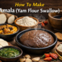 How To Make Amala (Yam Flour Swallow): The Authentic And Delicious Nigerian Classic🍲🌟 9 How To Make Amala (Yam Flour Swallow)