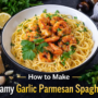 Creamy Garlic Parmesan Spaghetti