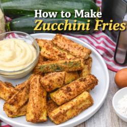 Zucchini Fries