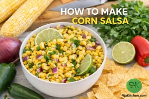 How To Make Corn Salsa – An Irresistibly Fresh Recipe🌽