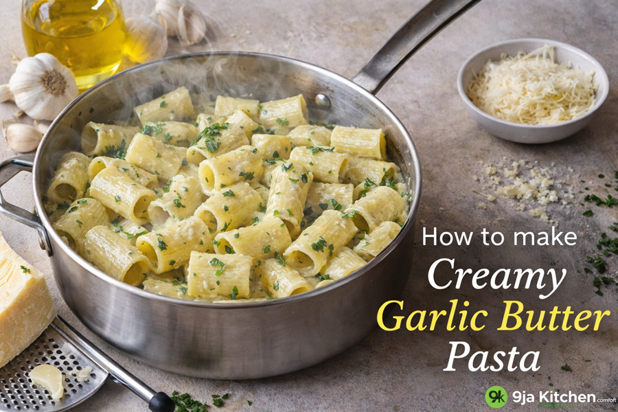 Creamy Garlic Butter Pasta