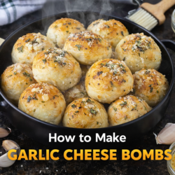 Garlic Cheese Bombs