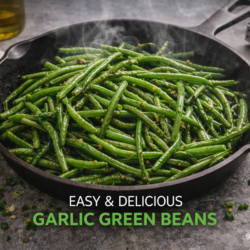 Garlic Green Beans