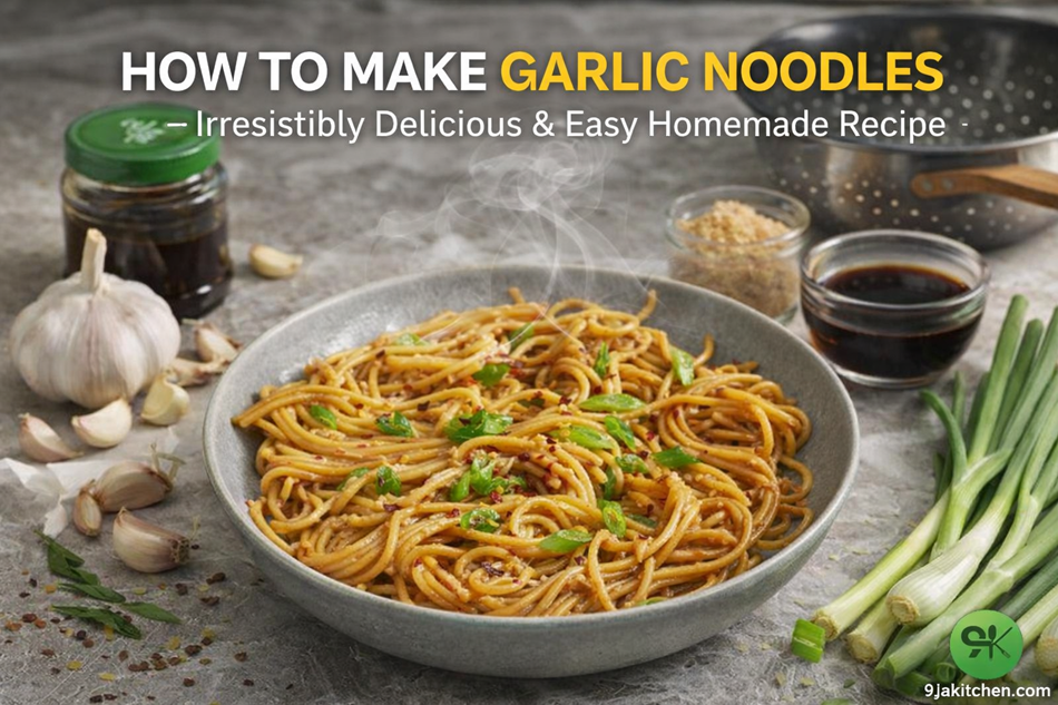 Garlic Noodles