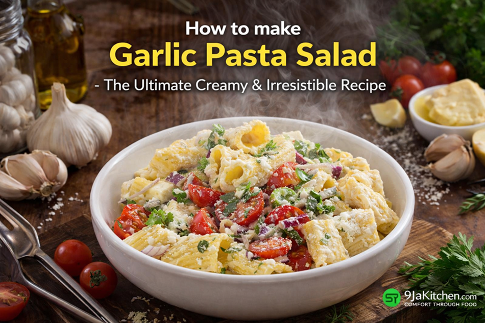 Garlic Pasta Salad