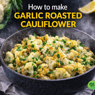 Garlic Roasted Cauliflower