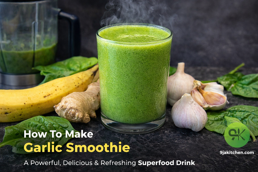 Garlic Smoothie